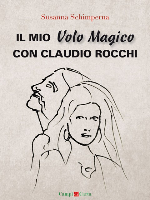Il mio Volo Magico con Claudio Rocchi